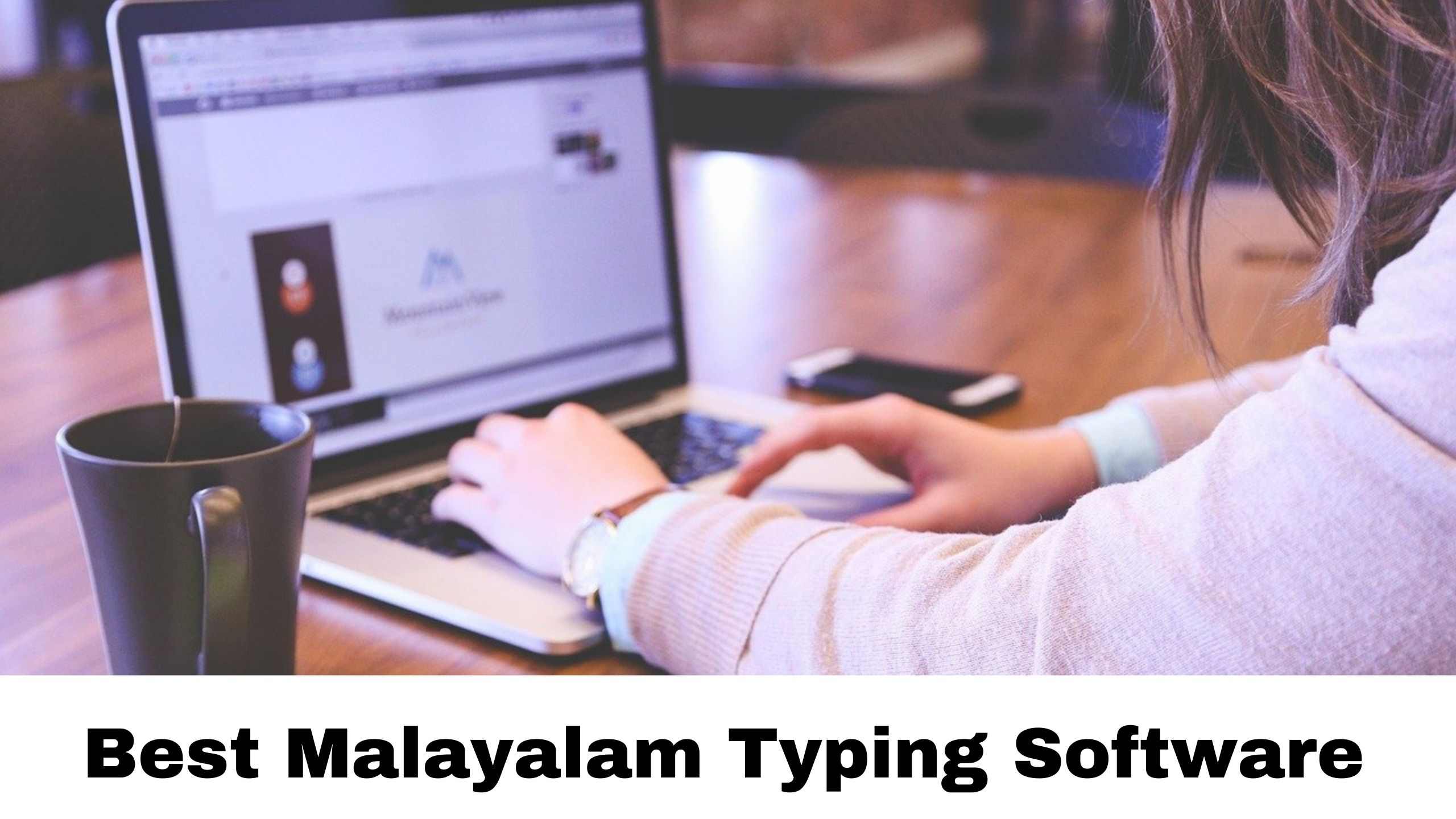 Malayalam Typing Software