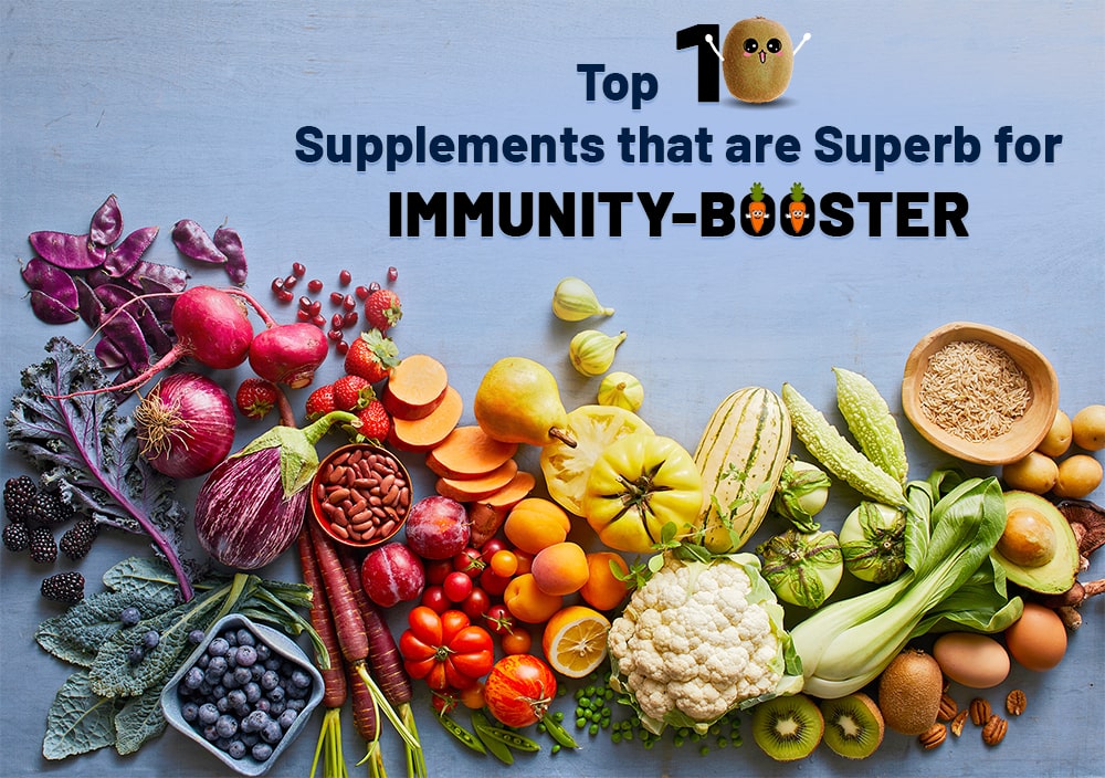 Top 10 Supplements that are Superb for Boost Immunity
